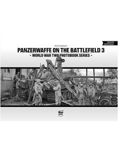   Panzerwaffe on the battlefield 3 - World War Two Photobook Series Vol. 23.