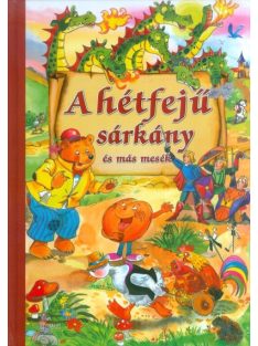 A hétfejű sárkány és más mesék