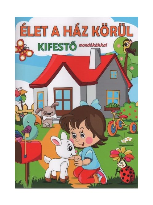 Élet a ház körül - Kifestő mondókákkal
