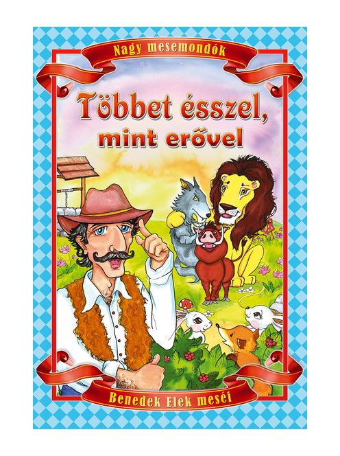 Többet ésszel, mint erővel (új kiadás)