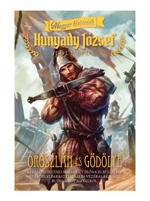 Oroszlán és gödölye /Magyar históriák