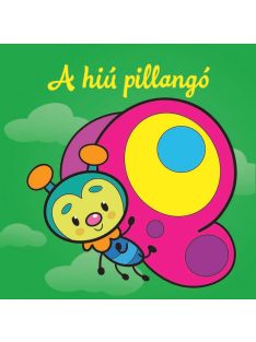 A hiú pillangó - Állati kalandok - Szivacskönyv