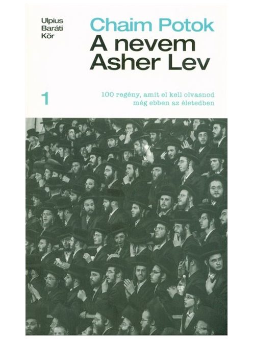 A nevem Asher Lev /100 regény, amit el kell olvasnod még ebben az életben 1.
