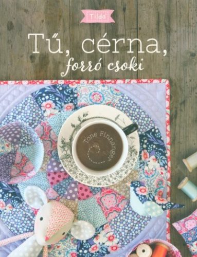 Tű, cérna, forró csoki - Kreativitás  témájú könyvek és olvasmányok