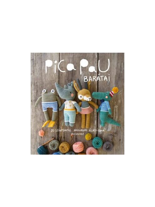 Pica Pau barátai - 20 színpompás amigurumi állatfigura