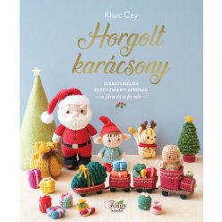   Horgolt karácsony - 10 bájos figura és egy zsáknyi apróság a fára és a fa alá §K