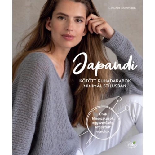 Japandi - Kötött ruhadarabok minimál stílusban - Otthon, háztartás  témájú könyvek és olvasmányok
