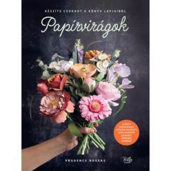 Papírvirágok - Készíts csokrot a könyv lapjaiból - Kreativitás  témájú könyvek és olvasmányok