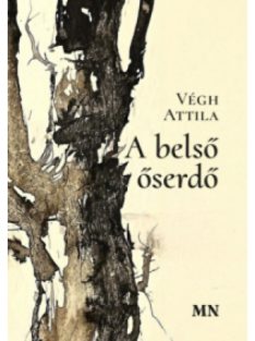 A belső őserdő