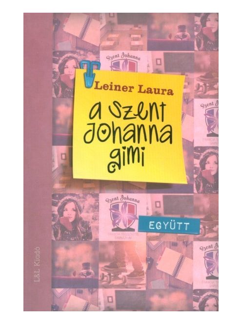 A Szent Johanna gimi 2. /Együtt