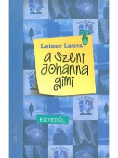 A Szent Johanna gimi 3. /Egyedül