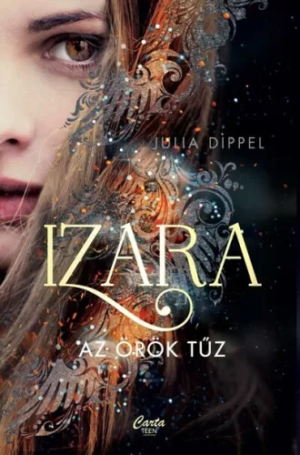 Izara 1. - Az örök tűz - Fantasy  témájú könyvek és olvasmányok