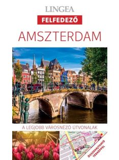   Amszterdam - Lingea felfedező /A legjobb városnéző útvonalak összehajtható térképpel