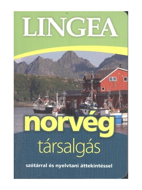 Lingea norvég társalgás - Szótárral és nyelvtani áttekintéssel (2. kiadás)