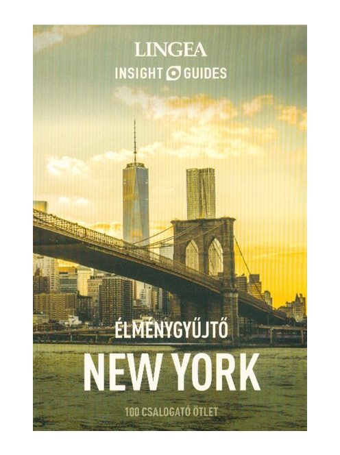 New York - Élménygyűjtő /100 csalogató ötlet