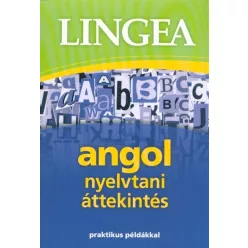 Lingea angol nyelvtani áttekintés /Praktikus példákkal (3. kiadás) - Angol  témájú könyvek és olvasmányok