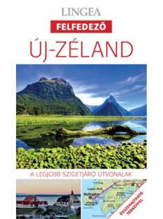   Új-Zéland - Lingea felfedező /A legjobb városnéző útvonalak összehajtható térképpel