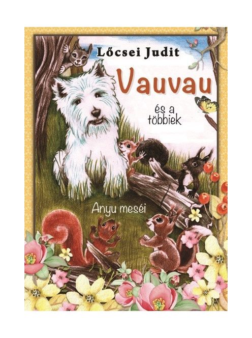 Vauvau és a többiek - Anyu meséi