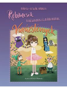   Varázslények - Rebimesék 1. - Félősöknek és bátraknak