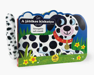 A játékos kiskutya - Simogatós esti mesék