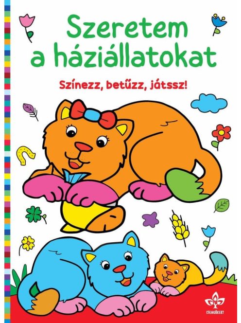 Szeretem a háziállatokat - Színezz, betűzz, játssz!