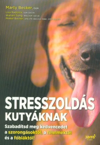 Stresszoldás kutyáknak - Háziállatok, házi kedvencek  témájú könyvek és olvasmányok