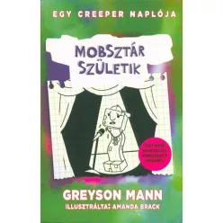 Mobsztár születik /Egy creeper naplója 2.