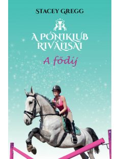 A fődíj - A póniklub riválisai 4.
