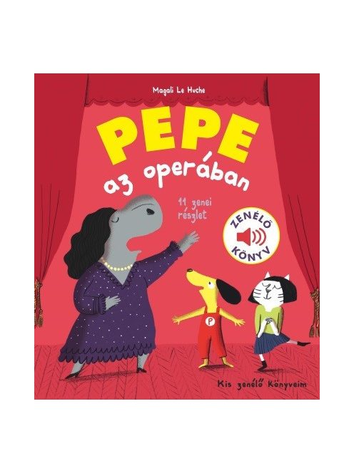 Pepe az operában - Zenélő könyv