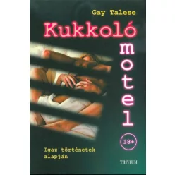 Kukkoló motel - Igaz történetek alapján