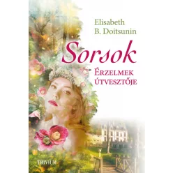 Sorsok - Érzelmek útvesztője - Romantikus  témájú könyvek és olvasmányok