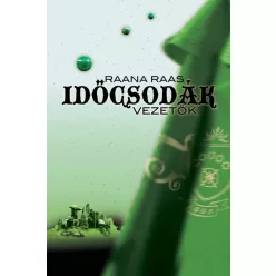 Időcsodák 4. - Vezetők - Sci-fi  témájú könyvek és olvasmányok