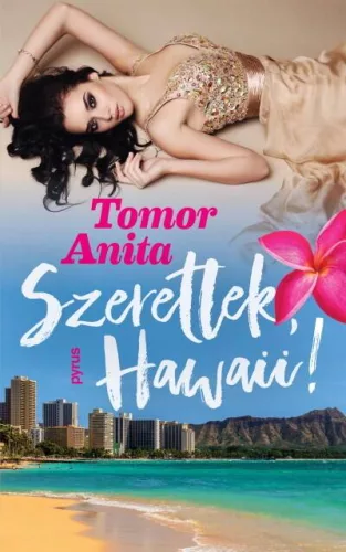 Szeretlek, Hawaii! - Romantikus  témájú könyvek és olvasmányok