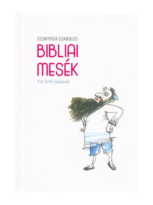 Bibliai mesék - Für Emil rajzaival