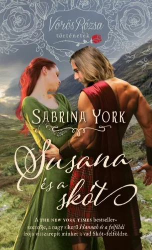 Susana és a skót - Vörös Rózsa történetek - Romantikus  témájú könyvek és olvasmányok