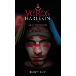 Maszkokról és föstenyekről - A vörös harlekin 1. - Fantasy  témájú könyvek és olvasmányok
