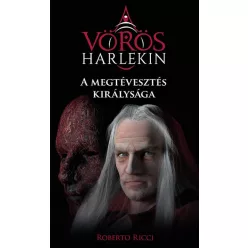 A megtévesztés királysága - A vörös harlekin 2. - Fantasy  témájú könyvek és olvasmányok