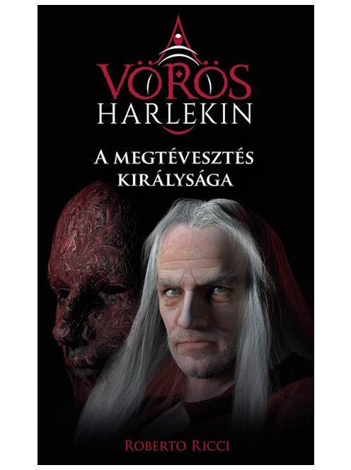 A megtévesztés királysága - A vörös harlekin 2.