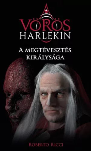 A megtévesztés királysága - A vörös harlekin 2. - Fantasy  témájú könyvek és olvasmányok