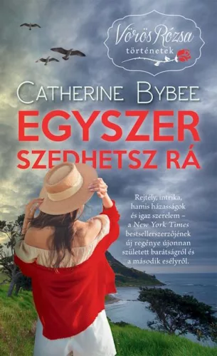 Egyszer szedhetsz rá - Vörös Rózsa történetek - Romantikus  témájú könyvek és olvasmányok