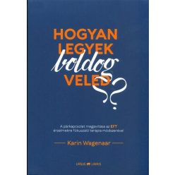 Hogyan legyek boldog veled?