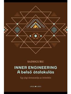   Inner Engineering -  A belső átalakulás - Egy jógi útmutatója az örömhöz