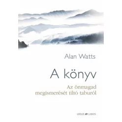 A könyv - Az önmagad megismerését tiltó taburól - Más vallási irányzatok  témájú könyvek és olvasmányok