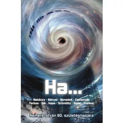 Ha... - Nemere István 80. születésnapjára - Sci-fi  témájú könyvek és olvasmányok