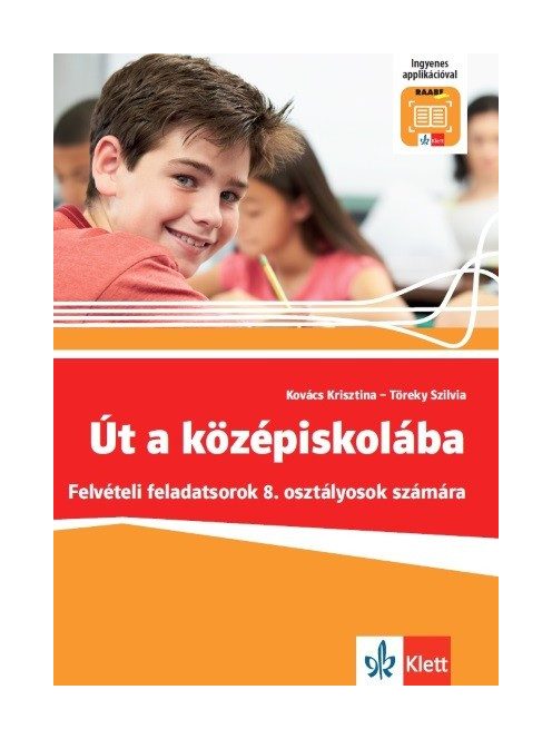 Út a középiskolába - Felvételi feladatsorok + Applikáció