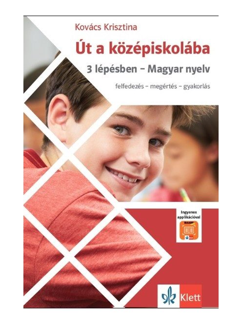 Út a középiskolába 3 lépésben - Magyar nyelv + Applikáció