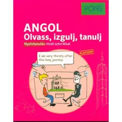 PONS - Angol - Olvass, izgulj, tanulj - Nyelvtanulás rövid sztorikkal - Angol  témájú könyvek és olvasmányok