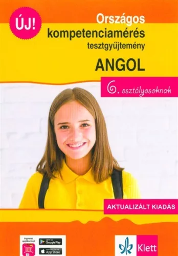 Országos kompetenciamérés tesztgyűjtemény angol nyelv - 6. osztályosoknak - Aktualizált kiadás + Ingyenes Applikáció - Angol  témájú könyvek és olvasmányok