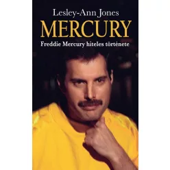 Mercury - Freddie Mercury hiteles története - Életrajz  témájú könyvek és olvasmányok