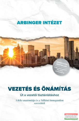 Vezetés és önámítás - Út a vezetői tisztánlátáshoz - Vállalkozások vezetése  témájú könyvek és olvasmányok